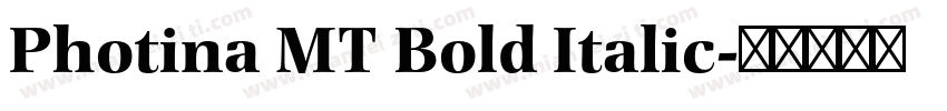 Photina MT Bold Italic字体转换